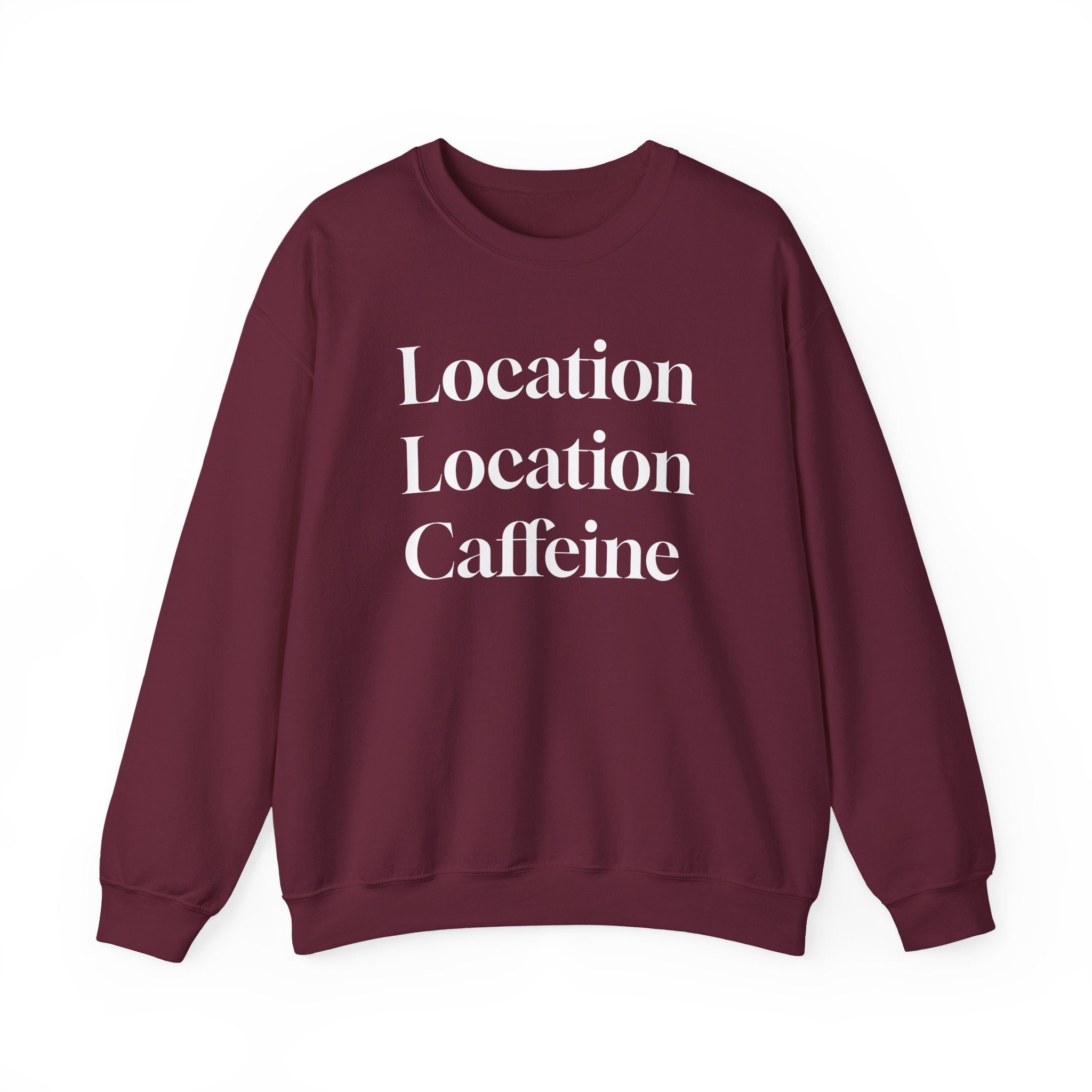 Realtor Crewneck Sweatshirt - Location, Location, Caffeine (Black version)