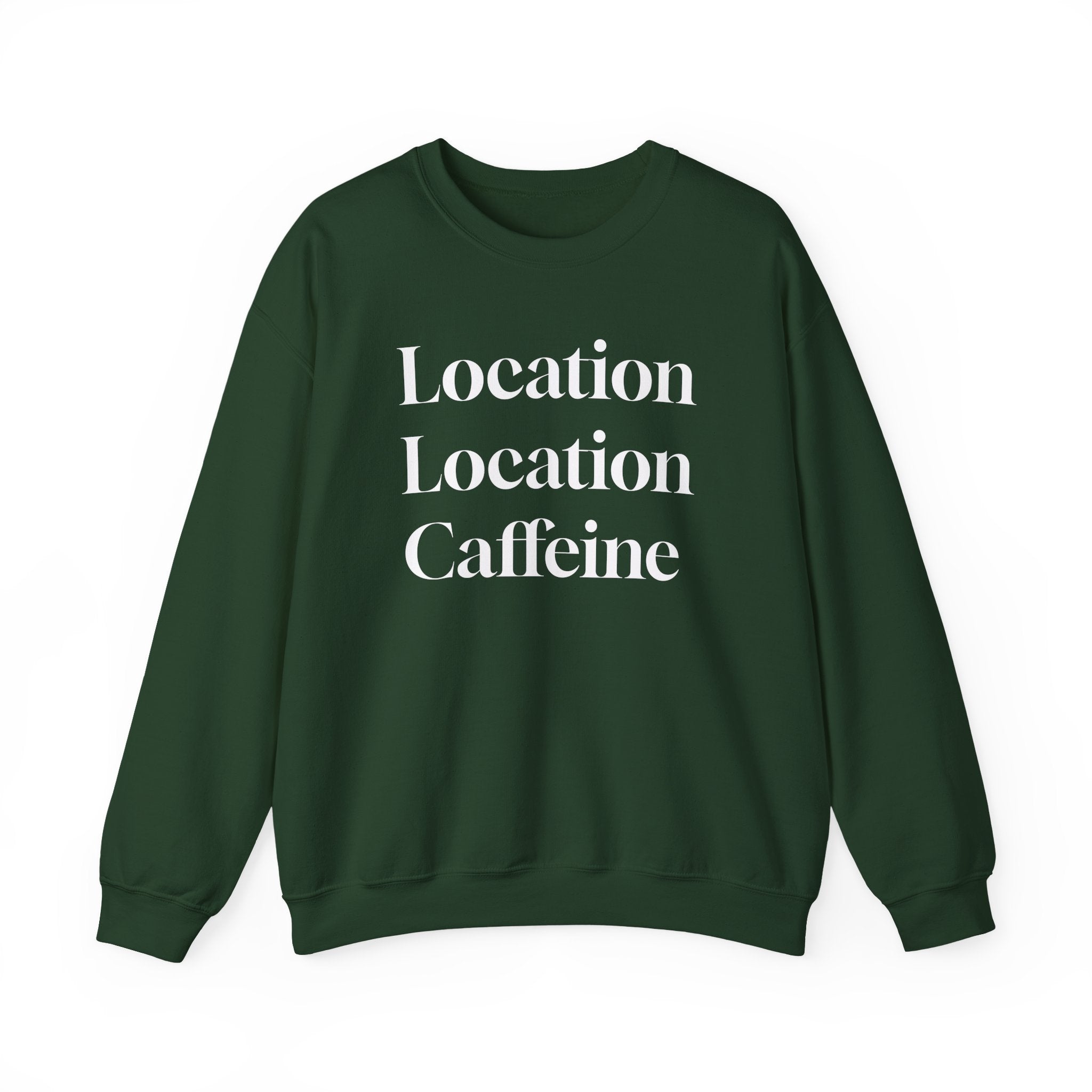 Realtor Crewneck Sweatshirt - Location, Location, Caffeine (Black version)