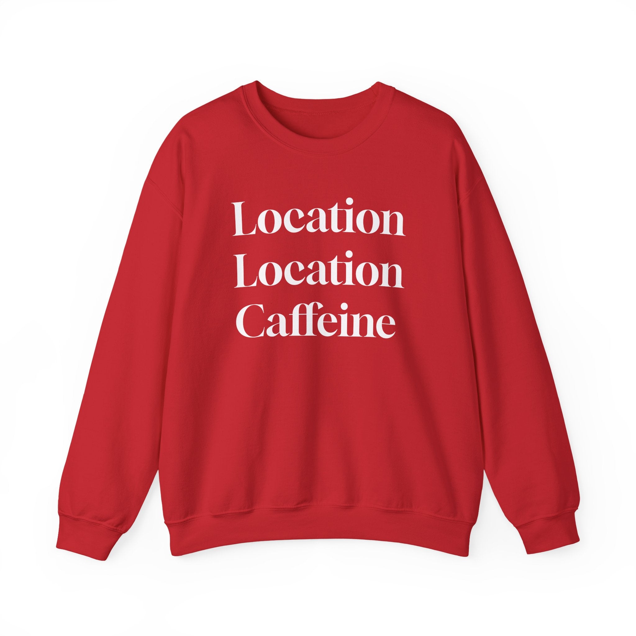 Realtor Crewneck Sweatshirt - Location, Location, Caffeine (Black version)