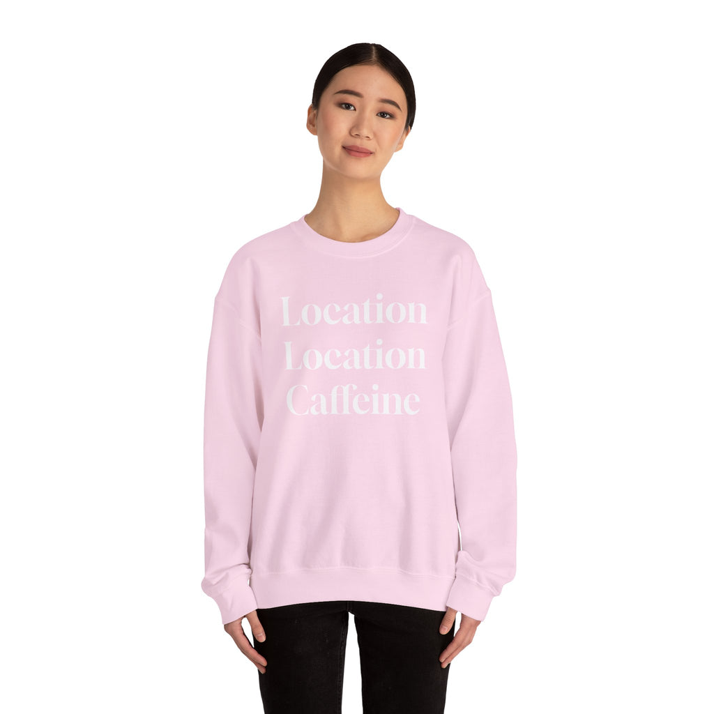 Realtor Crewneck Sweatshirt - Location, Location, Caffeine (Black version)