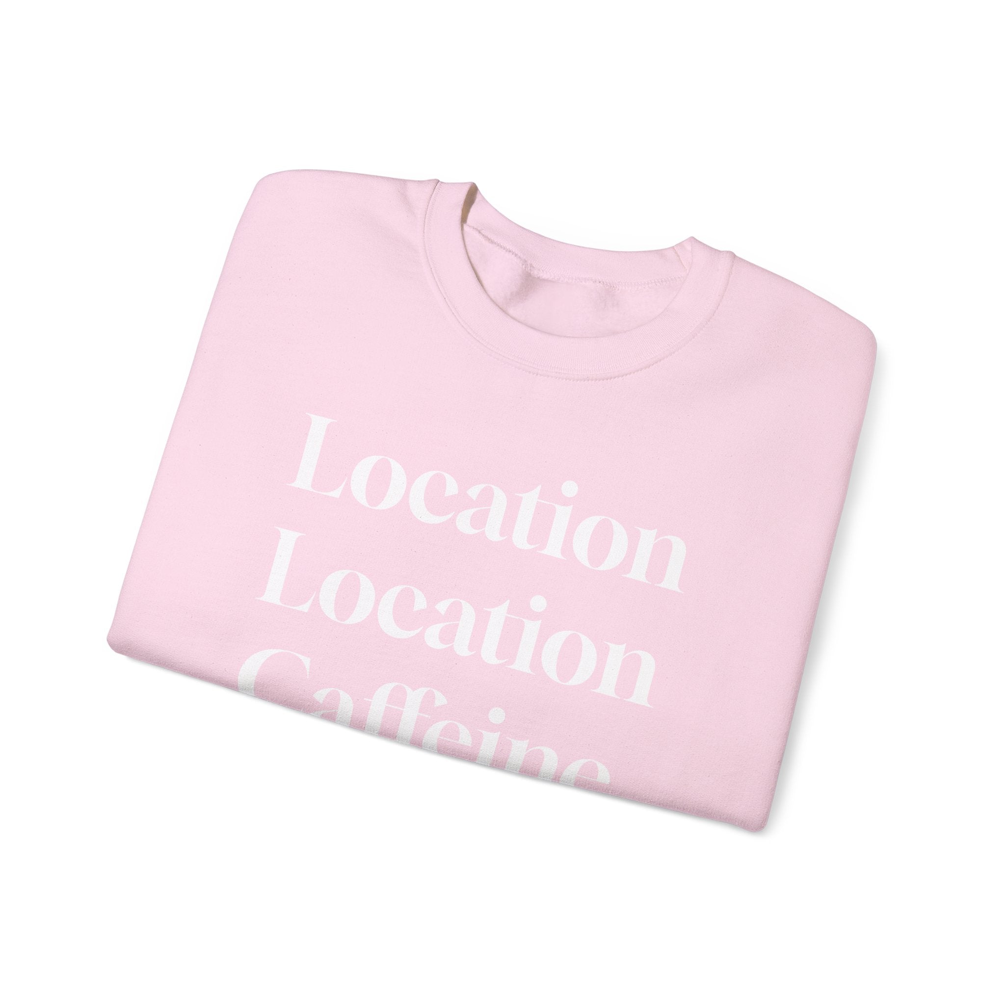 Realtor Crewneck Sweatshirt - Location, Location, Caffeine (Black version)